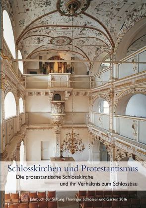 Jahrbuch der Stiftung Thüringer Schlösser und Gärten Band 20 von Arwed,  Arnulf, Badstübner,  Ernst, Bidlingmaier,  Rolf, Brinkmann,  Inga, Ellwardt,  Kathrin, Fischer,  Manfred Frithjof, Fleck,  Niels, Grohmann,  Inge, Laß,  Heiko, Magirius,  Heinrich, Nagel,  Franz, Paulus,  Helmut-Eberhard, Scholl,  Christian, Stade,  Joachim, Stiftung Thüringer Schlösser u. Gärten, Sturm,  Albrecht, Werner,  Dipl.-Rest. Thomas, Wetzler,  Dörte