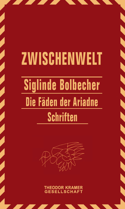 Jahrbuch der Theodor Kramer Gesellschaft / Die Fäden der Ariadne von Bolbecher,  Siglinde