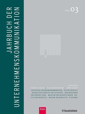 Jahrbuch der Unternehmenskommunikation 2009 von Henzler,  Herbert, Kirchhoff,  Klaus Rainer, Ziesemer,  Bernd