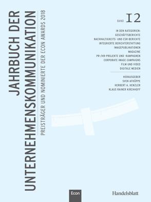 Jahrbuch der Unternehmenskommunikation 2018 von Afhüppe,  Jens, Henzler,  Herbert, Kirchhoff,  Klaus Rainer