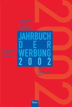 Jahrbuch der Werbung 2002 von Schalk,  Willi, Strahlendorf,  Peter, Thomä,  Helmut