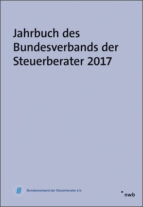 Jahrbuch des Bundesverbands der Steuerberater 2017 von Lüdicke,  Jochen Prof. Dr.