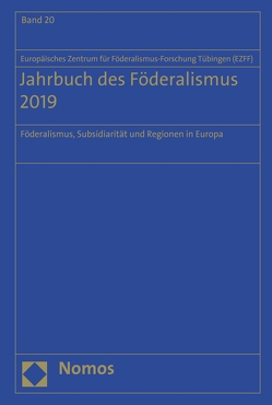 Jahrbuch des Föderalismus 2019 von Europäischen Zentrum für Föderalismus-Forschung Tübingen (EZFF)
