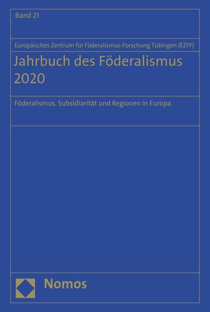 Jahrbuch des Föderalismus 2020 von (EZFF),  Europäischen Zentrum für Föderalismus-Forschung Tübingen