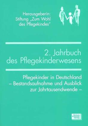 Jahrbuch des Pflegekinderwesens (2.) von Salgo,  Ludwig, Zenz,  Gisela