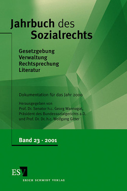 Jahrbuch des Sozialrechts / Jahrbuch des Sozialrechts, Band 23 von Gitter,  Wolfgang, Wannagat,  Georg