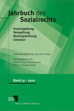 Jahrbuch des Sozialrechts / Jahrbuch des Sozialrechts Dokumentation für das Jahr 2009 von Rolfs,  Christian, Udsching,  Peter
