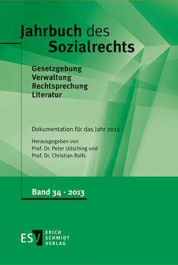 Jahrbuch des Sozialrechts / Jahrbuch des Sozialrechts Dokumentation für das Jahr 2012 von Rolfs,  Christian, Udsching,  Peter