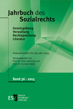 Jahrbuch des Sozialrechts / Jahrbuch des Sozialrechts Dokumentation für das Jahr 2014 von Rolfs,  Christian, Udsching,  Peter