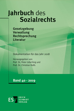 Jahrbuch des Sozialrechts / Jahrbuch des Sozialrechts Dokumentation für das Jahr 2018 von Rolfs,  Christian, Udsching,  Peter