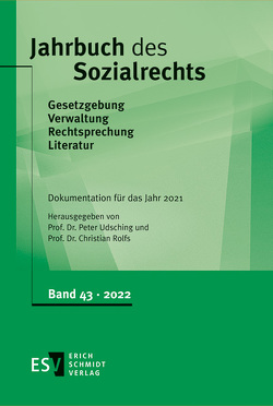 Jahrbuch des Sozialrechts / Jahrbuch des Sozialrechts Dokumentation für das Jahr 2021 von Rolfs,  Christian, Udsching,  Peter
