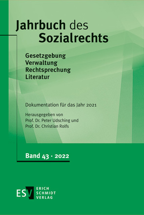 Jahrbuch des Sozialrechts / Jahrbuch des Sozialrechts Dokumentation für das Jahr 2021 von Rolfs,  Christian, Udsching,  Peter