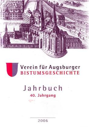 Jahrbuch des Vereins für Augsburger Bistumsgeschichte von Weitlauff,  Manfred