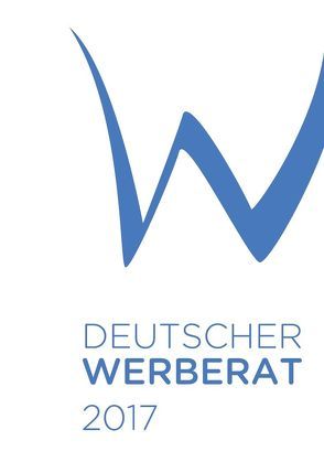 Jahrbuch Deutscher Werberat 2017 von Zentralverband der deutschen Werbewirtschaft ZAW e.V.