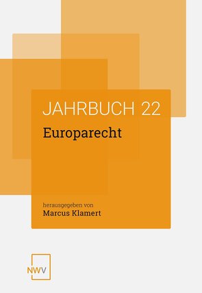 Jahrbuch Europarecht 2021 von Klamert,  Marcus