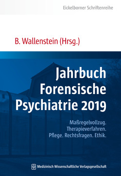 Jahrbuch Forensische Psychiatrie 2019 von Wallenstein,  Bernd