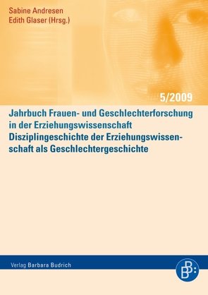 Disziplingeschichte der Erziehungswissenschaft als Geschlechtergeschichte von Andresen,  Sabine, Glaser,  Edith