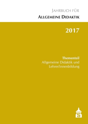 Jahrbuch für Allgemeine Didaktik 2017 von Zierer,  Klaus