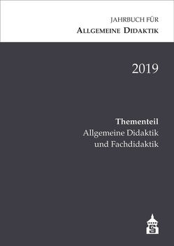 Jahrbuch für Allgemeine Didaktik 2019 von Zierer,  Klaus