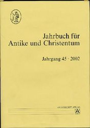 Jahrbuch für Antike und Christentum von Dassmann,  Ernst, Klauser,  Theodor, Thraede,  Klaus