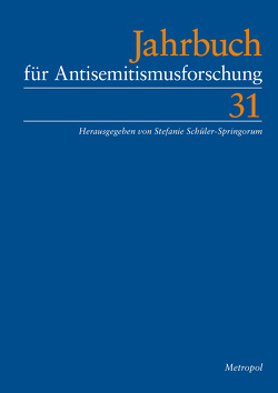Jahrbuch für Antisemitismusforschung 31 (2022) von Schüler-Springorum,  Stefanie
