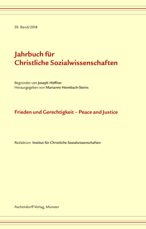 Jahrbuch für christliche Sozialwissenschaften, Band 59 (2018) von Heimbach-Steins,  Marianne