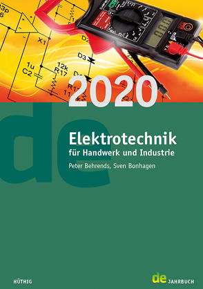 Jahrbuch für das Elektrohandwerk / Elektrotechnik für Handwerk und Industrie 2020 von Behrends,  Peter, Bonhagen,  Sven