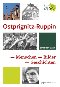 Jahrbuch für den Landkreis Ostprignitz-Ruppin 2023 von Oeljeschläger,  Bernd, Reinhardt,  Ralf