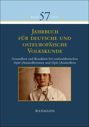 Jahrbuch für deutsche und osteuropäische Volkskunde von Adam,  Yvonne, Becher,  Heiko, Braun,  Miriam, Bretschneider,  Uta, Bund,  Eva, Donig,  Natalia, Fendl,  Elisabeth, Flack,  Anna, Fuhrmann,  Klaus, Jost,  Stefanie, Kasten,  Tilman, Kleinmann,  Sarah, Köstlin,  Konrad, Mezger,  Werner, Muskovics,  Andrea Anna, Nosková,  Jana, Prosser-Schell,  Michael, Retterath,  Hans-Werner, Salnikova,  Natalja, Scholl-Schneider,  Sarah, Spieker,  Ira, Stülb,  Magdalena, Weger,  Tobias, Winkler,  Volker, Worbs,  Susanne