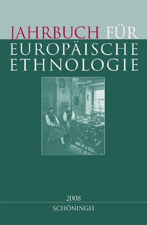 Jahrbuch für Europäische Ethnologie – Neue Folge. Im Auftrag der Görres-Gesellschaft von Alzheimer,  Heidrun, Doering-Manteuffel,  Sabine, Drascek,  Daniel, Treiber,  Angela