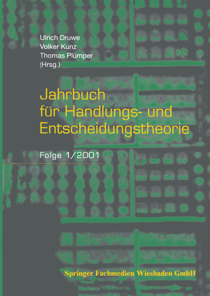 Jahrbuch für Handlungs- und Entscheidungstheorie von Druwe,  Ulrich, Kunz,  Volker, Plümper,  Thomas