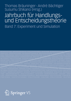 Jahrbuch für Handlungs- und Entscheidungstheorie von Bächtiger,  André, Bräuninger,  Thomas, Shikano,  Susumu