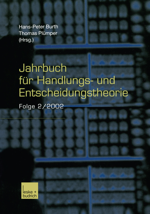 Jahrbuch für Handlungs- und Entscheidungstheorie von Burth,  Hans-Peter, Plümper,  Thomas