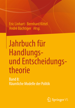 Jahrbuch für Handlungs- und Entscheidungstheorie von Bächtiger,  André, Kittel,  Bernhard, Linhart,  Eric