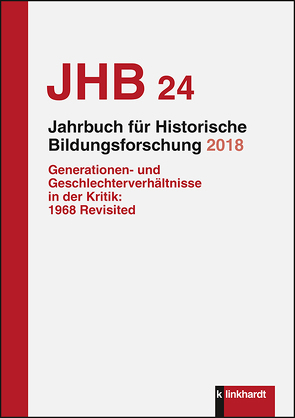 Jahrbuch für Historische Bildungsforschung Band 24 (2018) von Baader,  Meike Sophia, Casale,  Rita