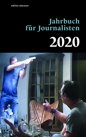 Jahrbuch für Journalisten 2020 von Oberauer,  Johann