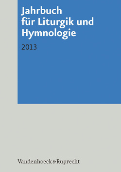 Jahrbuch für Liturgik und Hymnologie von Bürki,  Bruno, Conrad,  Anja, Deeg,  Alexander, Ferenczi,  Ilona, Henkel,  Mathias, Herbst,  Wolfgang, Kadelbach,  Ada, Marti,  Andreas, Meyer-Blanck,  Michael, Neijenhuis,  Jörg, Papachristopoulos,  Ioannis, Pozniak,  Piotr, Raschzok,  Klaus, Scheitler,  Irmgard, Schneider,  Matthias, Schwier,  Helmut, Steiger,  Johann Anselm, Weber,  Edith