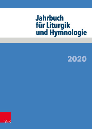 Jahrbuch für Liturgik und Hymnologie von Bürki,  Bruno, Conrad,  Joachim, Deeg,  Alexander, Föllmi,  Beat, Frandsen,  Mary E., Henzel,  Christoph, Koch,  Ernst, Korth,  Hans-Otto, Marti,  Andreas, Miersemann,  Wolfgang, Modeß,  Johannes Michael, Müller,  Reinhard, Neijenhuis,  Jörg, Scheitler,  Irmgard, Schneider,  Matthias, Schwier,  Helmut, Suchan,  Monika, Weber,  Edith, Wissemann-Garbe,  Daniela