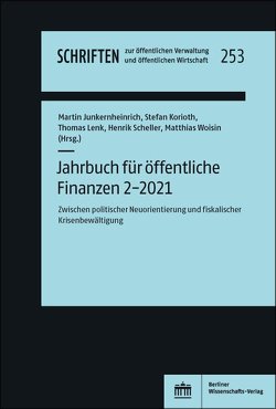 Jahrbuch für öffentliche Finanzen 2-2021 von Junkernheinrich,  Martin, Korioth,  Stefan, Lenk,  Thomas, Scheller,  Henrik, Woisin,  Matthias