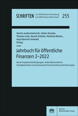 Jahrbuch für öffentliche Finanzen 2-2022 von Junkernheinrich,  Martin, Korioth,  Stefan, Lenk,  Thomas, Ranscht-Ostwald,  Anja, Scheller,  Henrik, Woisin,  Matthias