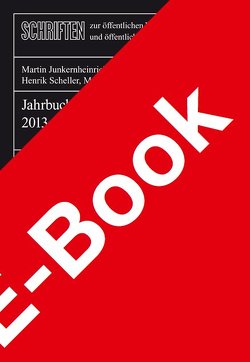 Jahrbuch für öffentliche Finanzen 2013 von Junkernheinrich,  Martin, Korioth,  Stefan, Lenk,  Thomas, Scheller,  Henrik, Woisin,  Matthias