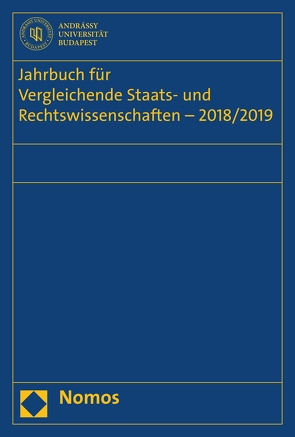 Jahrbuch für Vergleichende Staats- und Rechtswissenschaften – 2018/2019 von Diggelmann,  Oliver, Hufeld,  Ulrich, Kirste,  Stephan, Müller-Graff,  Peter Christian, Schübel,  Christian