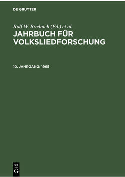 Jahrbuch für Volksliedforschung / 1965 von Deutsches Volksliedarchiv
