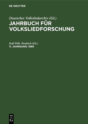 Jahrbuch für Volksliedforschung / 1966 von Brednich,  Rolf Wilh.
