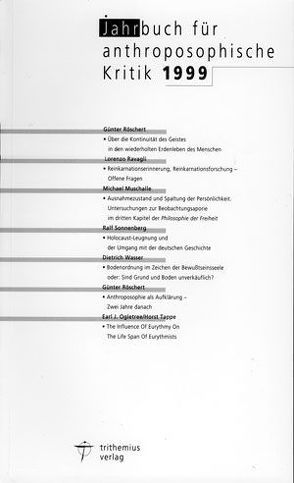 Jahrbuch für Anthroposophische Kritik 1999 von Muschalle,  Michael, Ogletree,  Earl J, Ravagli,  Lorenz, Ravagli,  Lorenzo, Röschert,  Günter, Sonnenberg,  Ralf, Tappe,  Horst, Wasser,  Dietrich