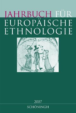 Jahrbuch für Europäische Ethnologie – Neue Folge. Im Auftrag der Görres-Gesellschaft von Alzheimer,  Heidrun, Doering-Manteuffel,  Sabine, Drascek,  Daniel, Treiber,  Angela