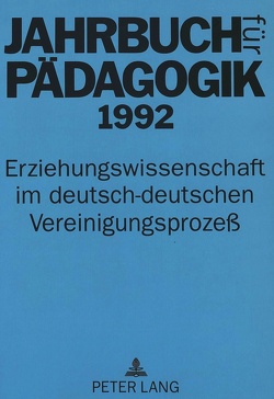Jahrbuch für Pädagogik 1992 von Himmelstein,  Klaus, Keim,  Wolfgang