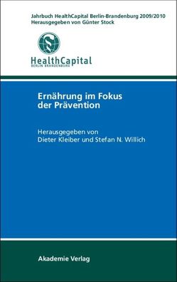 Jahrbuch HealthCapital Berlin-Brandenburg 2009/2010 von Kleiber,  Dieter, Willich,  Stefan N.