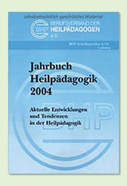 Jahrbuch Heilpädagogik 2004 von Greving,  Heinrich