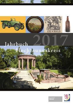 Jahrbuch Hochtaunuskreis 2017 von Hochtaunuskreis
